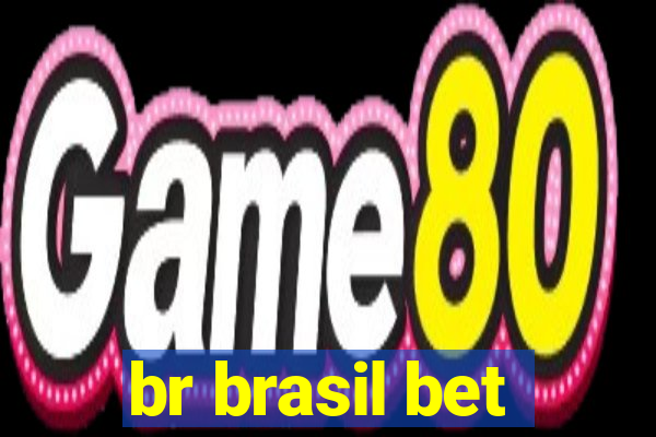 br brasil bet